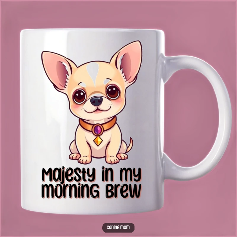 Funny Regal Chihuahua Mug: A Royal Canine Companion, Perfect Funny Gift for Dog Lovers