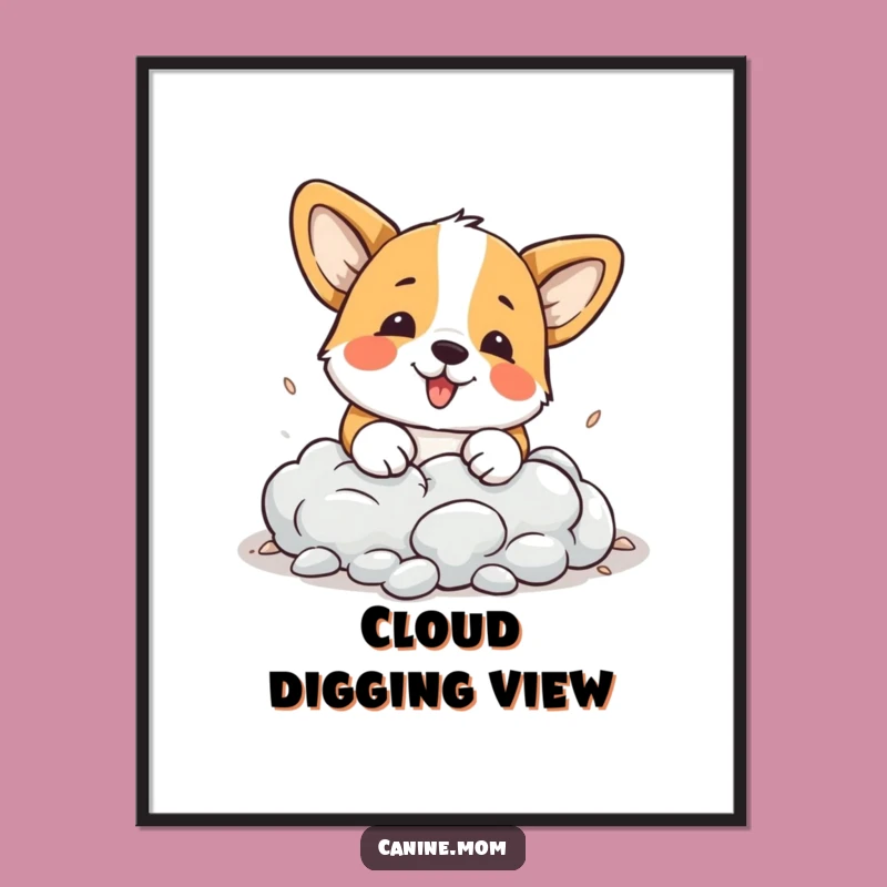 Funny Corgi Cloud Digging Digital Art - Whimsical Home Decor Gift