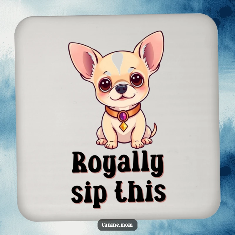 Funny Chihuahua Coasters: A regal chihuahua, sporting a small decorative collar, looks majestically at the viewer. A funny gift for hosts.