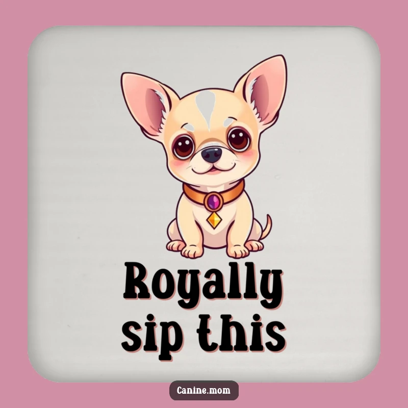 Funny Regal Chihuahua Coasters: Protect Surfaces with Royal Paws, Chic Funny Gift Set