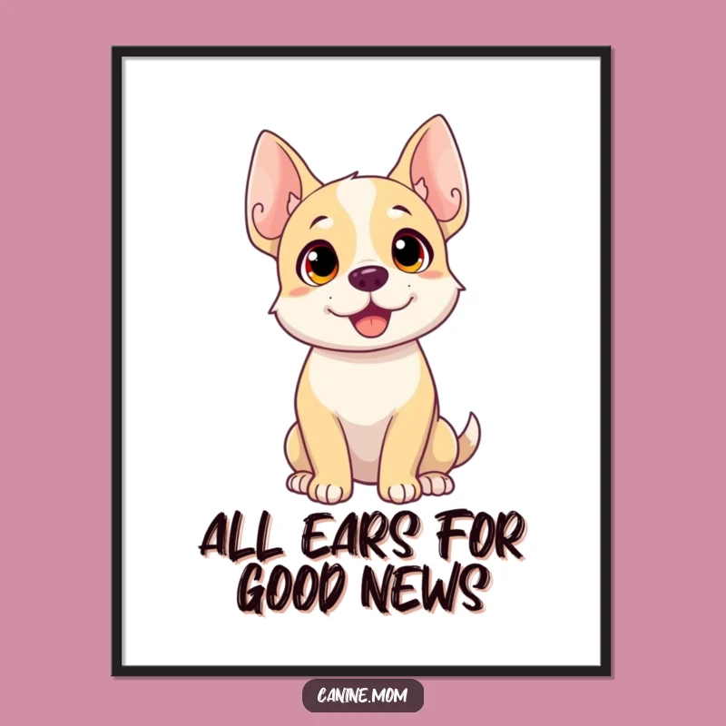 Free Printable Wall Art: Eager Dog Listening Humor Downloadable Decor