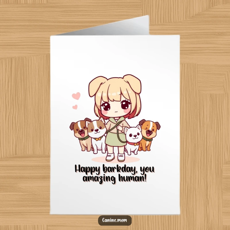 Funny Free Printable Birthday Card featuring a Kawaii dog lady adorably holding leashes for several happy dogs.