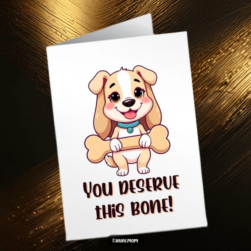Funny free printable congratulations card: a cheerful dog lady proudly holding a giant dog bone to mark the occasion.