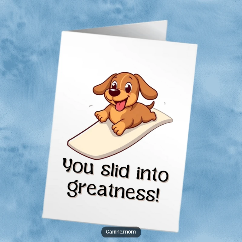 Funny Free Printable Congratulations Card: Cheerful Dachshund zooming down a slide, celebrating your big win with speed.