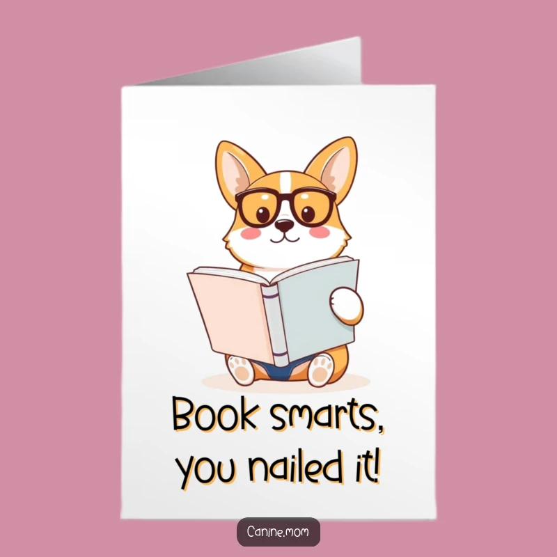 Free Printable Congrats Card: Wise Corgi Reader, Perfect Downloadable Gift!