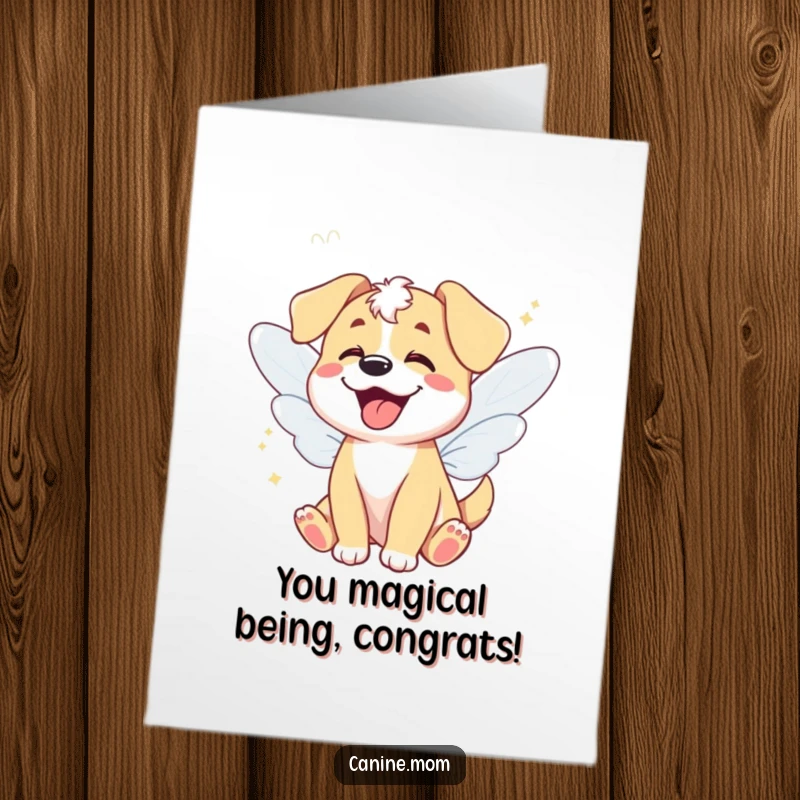 Funny Free Printable Congrats Card: Dog with delicate fairy wings, fluttering with delight and spreading congratulations.