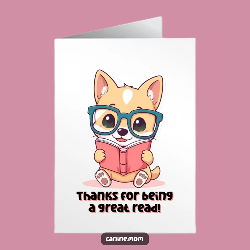 Free Printable Bookworm Dog Thank You Card: Funny Smart Appreciation, Thanks!