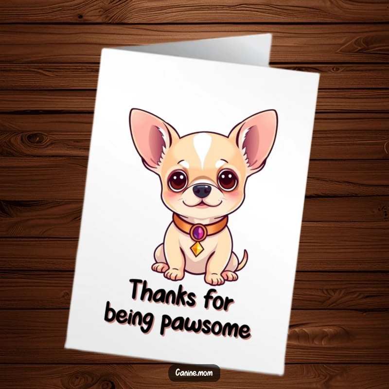 Funny Free Printable Thank You Card with a regal chihuahua showing off a decorative collar, conveying thanks with elegance.
