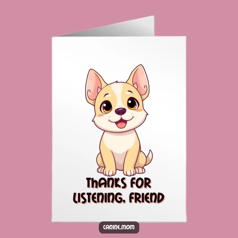 Free Printable Thank You Card: Excited Dog Listening Humor Downloadable Gift