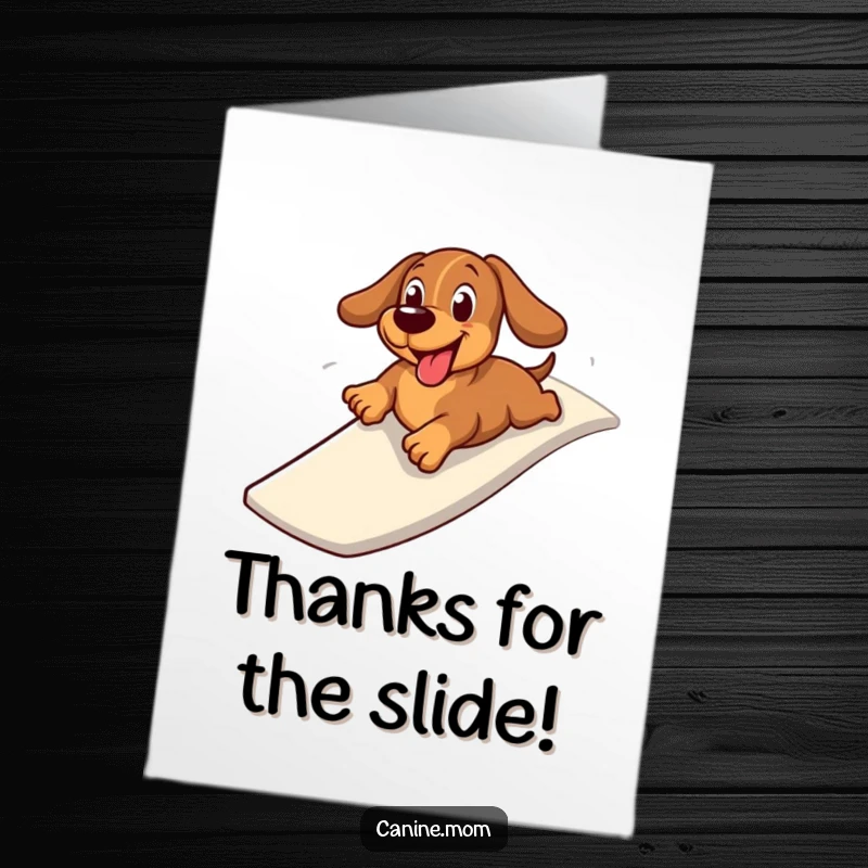 Funny Free Printable Thank You Card: Expressing thanks with a joyful dachshund speeding down a slide.